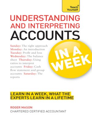 cover image of Understanding and Interpreting Accounts in a Week